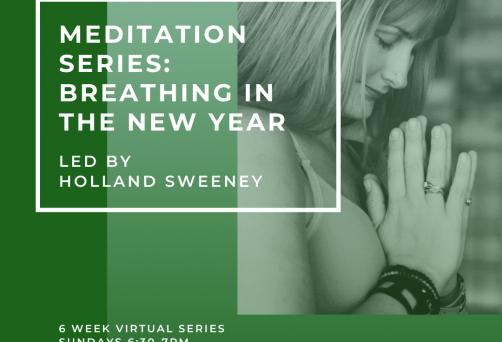 Meditation Series: Breathing in the New Year